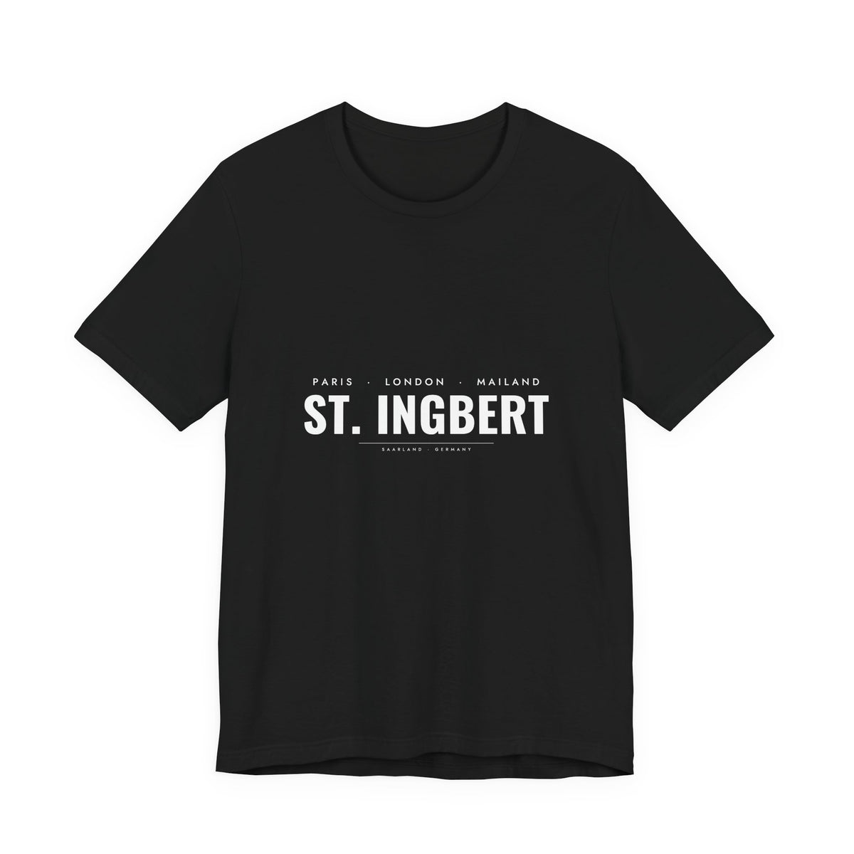 St. Ingbert T-Shirt – Paris London Mailand St. Ingbert