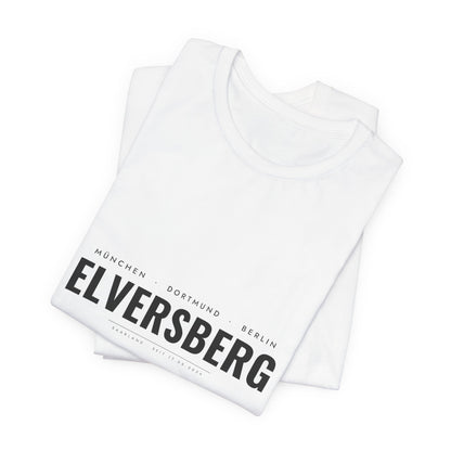 Elversberg T-Shirt – München Dortmund Berlin Elversberg