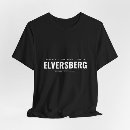 Elversberg T-Shirt – München Dortmund Berlin Elversberg